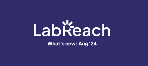 See what new features have been released for LabReach in August